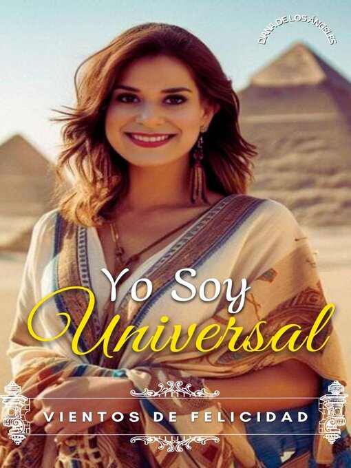 Title details for YO SOY UNIVERSAL by Diana de los Ángeles - Available
